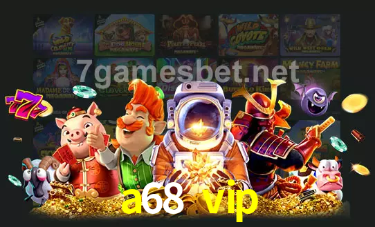 cassino a68 vip
